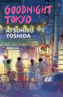 Goodnight Tokyo, by Atsuhiro Yoshida, Haydn Trowell