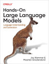 Hands-On Large Language Models, by Jay Alammar, Maarten Grootendorst