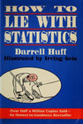 How to Lie with Statistics, by Darrell Huff, Irving Geis