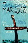 The Story of a Shipwrecked Sailor, by Gabriel García Márquez, Randolph Hogan